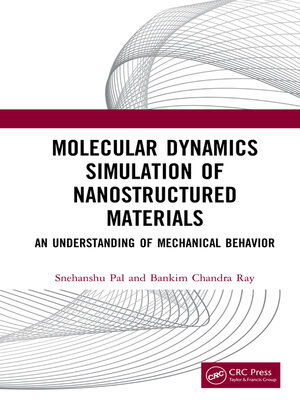 cover image of Molecular Dynamics Simulation of Nanostructured Materials